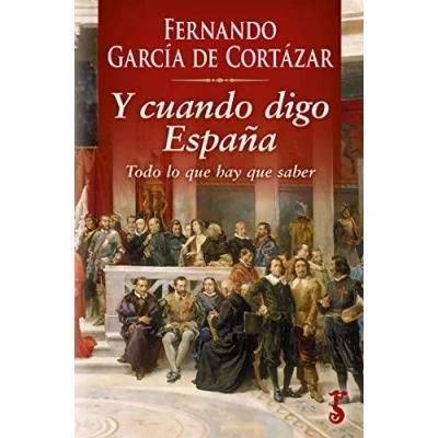 Imagen de Y cuando digo España (MISCELANEA)
