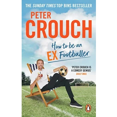 Imagen de How To Be An Ex footballer (ebook)