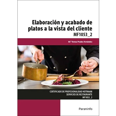 Imagen de Elaboración y acabado de platos a la vista del cliente (Hostelería Turismo)