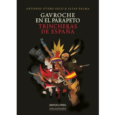 Imagen de Gavroche en el parapeto: Trincheras de España (Narrar contracorriente)