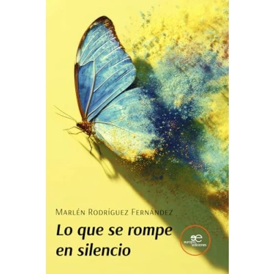 Imagen de LO QUE SE ROMPE EN SILENCIO (Edificar Universos)