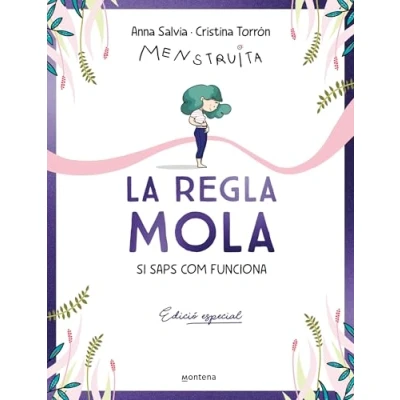 Imagen de La regla mola (si saps com funciona) (edició especial amb contingut exclusiu) (Menstruita)