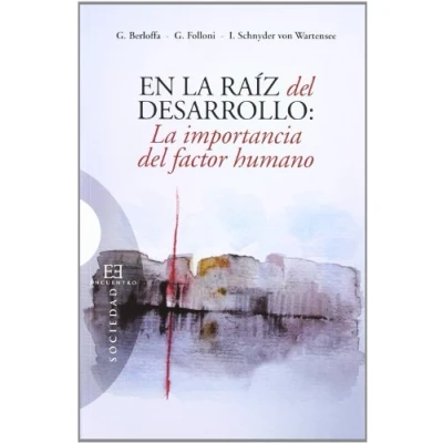 Imagen de En La RAIZ DEL Desarrollo: Importanci: 455 (Ensayo)