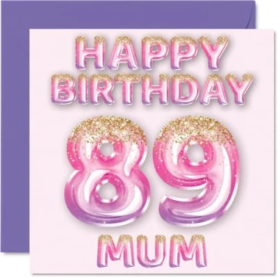 Imagen de Tarjeta de cumpleaños número 89 para mamá, globos purpurina rosa y morada, tarjetas feliz madre hijo e hija, 145 mm x mm, felicitación regalo