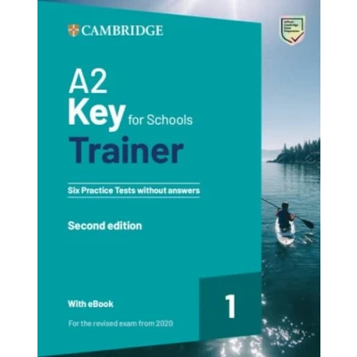 Imagen de A2 Key for Schools Trainer 1 the revised exam from 2020 Second edition Six Practice Tests without Answers with Audio Download eBook (2022)