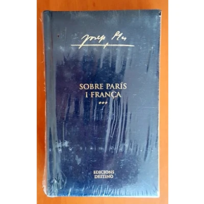 Imagen de Sobre París i França: O.C. Josep Pla. volum 4 (O.C.PLA)