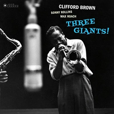 Imagen de Three Giants! W/ Sonny Rollins &amp; Max Roach