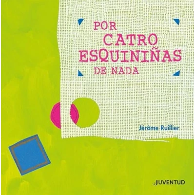 Imagen de Por catro esquiniñas de nada (CONOCER Y COMPRENDER)