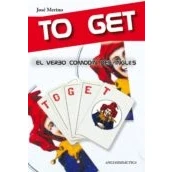 Imagen de To Get El Verbo Comodin Del Ingles