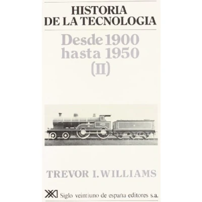 Imagen de Historia de la tecnología. V: Desde 1900 hasta 1950 (II)