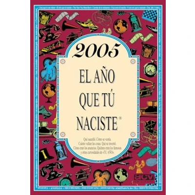Imagen de 2005 El año que tú naciste