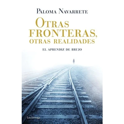 Imagen de otras fronteras, realidades: El aprendiz de brujo (ENIGMAS Y CONSPIRACIONES)