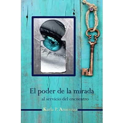Imagen de El poder de la mirada: al servicio del encuentro