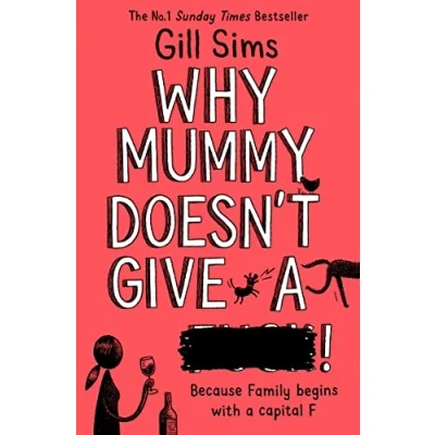 Imagen de Why Mummy Doesnt Give A ****!