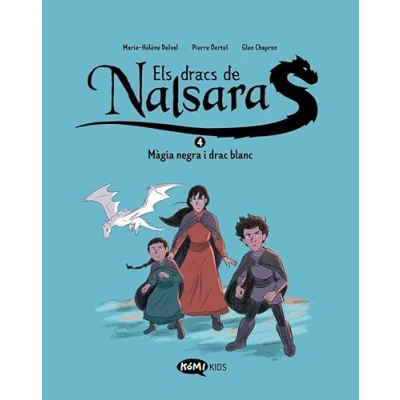 Imagen de Els Dracs De Nalsara 4. Màgia Negra I Drac Blanc