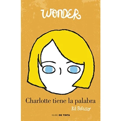 Imagen de Wonder Charlotte tiene la palabra: A Story (Nube de Tinta)