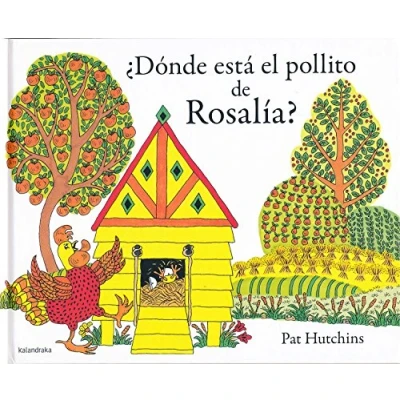 Imagen de ¿Dónde está el pollito de Rosalía? (libros para soñar)