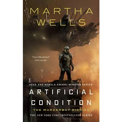 Imagen de Artificial Condition: The Murderbot Diaries 2