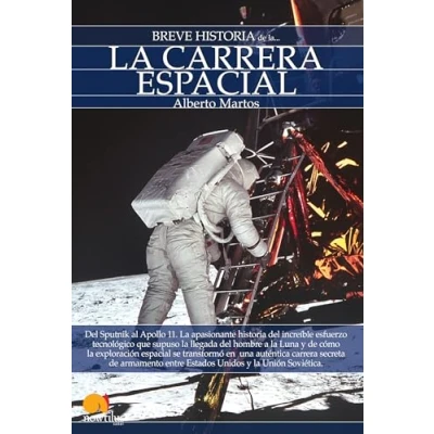 Imagen de Breve Historia De La . Carrera Espacial (Spanish Edition): (Versión sin solapas)
