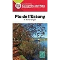 Imagen de Pla de l’Estany. Els Camins l&#039;Alba. Alpina Editorial.