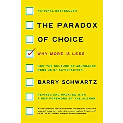 Imagen de The Paradox Of Choice : Why More Is Less Revised Edition