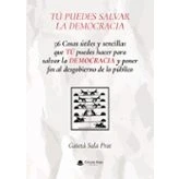 Imagen de Tu Puedes Salvar La Democracia