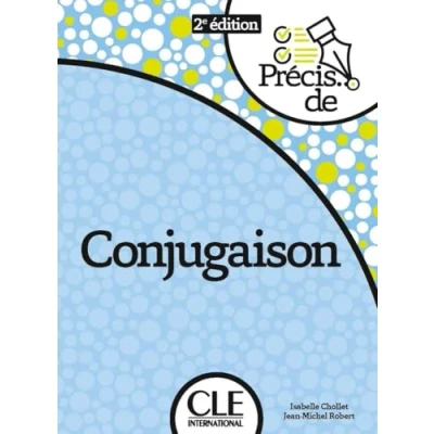 Imagen de Précis de... Conjugaison. Per le Scuole superiori