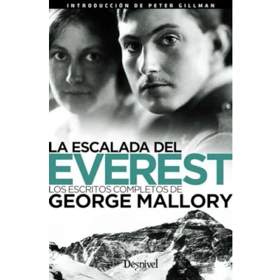 Imagen de la escalada Del Everest. Los Escritos completos de George Mallory (SIN COLECCION)