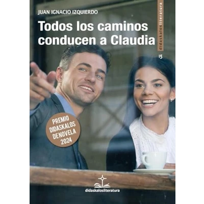 Imagen de Todos los caminos conducen a Claudia: 15 (Didaskalos literatura)