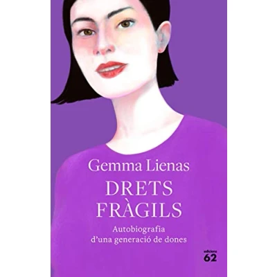 Imagen de Drets fràgils: Autobiografia d&#039;una generació de dones (Llibres a l&#039;Abast)