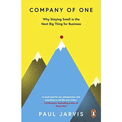 Imagen de Company Of One: Why Staying Small Is The Next Big Thing For Business