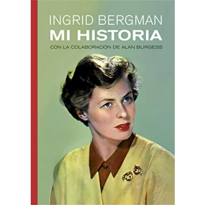 Imagen de Ingrid Bergman: Mi historia: 2 (Vidas de Papel)