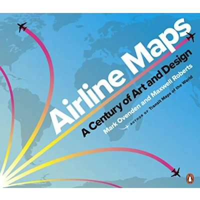 Imagen de Airline Maps: A Century Of Art And Design