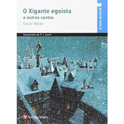 Imagen de O XIGANTE EGOISTA E OUTROS CONTOS (CUCAINA): 000001 (Coleccion Cucaina) 9788468211046