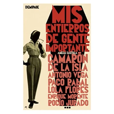 Imagen de Mis entierros de gente importante (EDICIONES ESPECIALES)