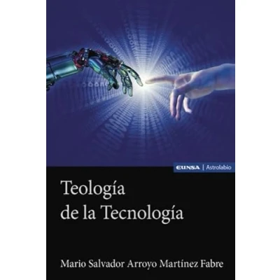 Imagen de Teología de la Tecnología (Astrolabio Religión)