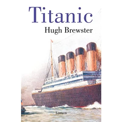 Imagen de Titanic: El final de unas vidas doradas (Narrativa)