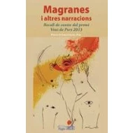 Imagen de Magranes I Altres Narracions: Recull De Contes Del Premi Vent Port