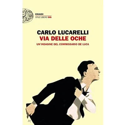 Imagen de Via Delle Oche. Un Indagine Del Commissario De Luca