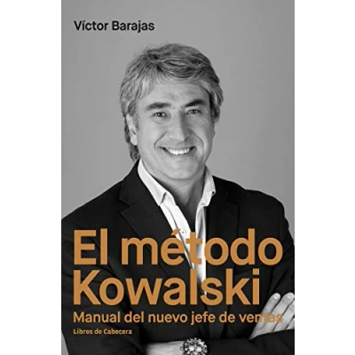 Imagen de El método Kowalski: Manual del nuevo jefe de ventas (TEMATICOS SECTORIALES)