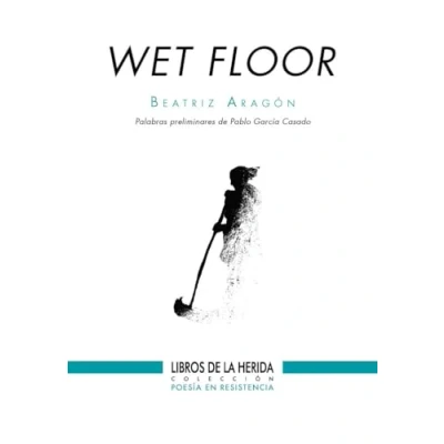 Imagen de Wet floor: 14 (Poesía en resistencia)