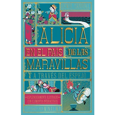 Imagen de Alicia en el país de las maravillas: y a través del espejo (Clásicos ilustrados MinaLima)