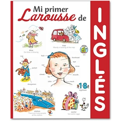 Imagen de Mi primer Larousse de Inglés (LAROUSSE Infantil / Juvenil Castellano A partir 5/6 años)