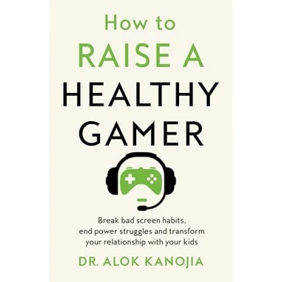 Imagen de How To Raise A Healthy Gamer