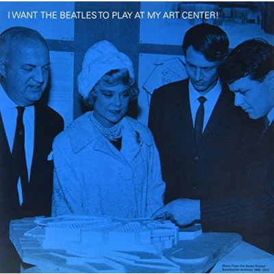Imagen de I Want The Beatles To Play At My Art Center! music (vinilo)