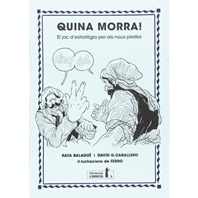 Imagen de Quina morra!: El joc d&#039;estratègia per als nous pirates: 5 (Col·lecció l&#039;Ermità)