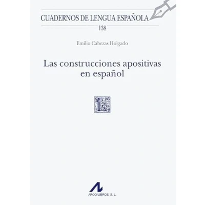Imagen de Las construcciones apositivas en español (Cuadernos de lengua española)
