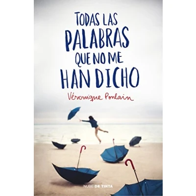 Imagen de Todas las palabras que no me han dicho (Nube de Tinta)