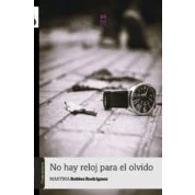 Imagen de No Hay Reloj Para El Olvido