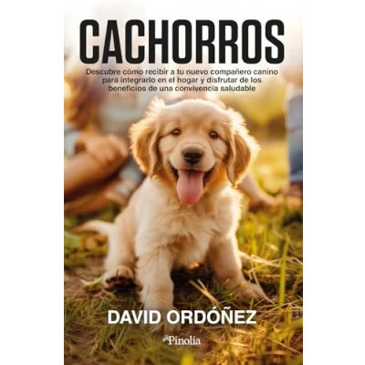 Imagen de Cachorros: Descubre cómo recibir a tu nuevo compañero canino para integrarlo en el hogar y disfrutar de los beneficios que puede aportar toda la familia (Mascotas)